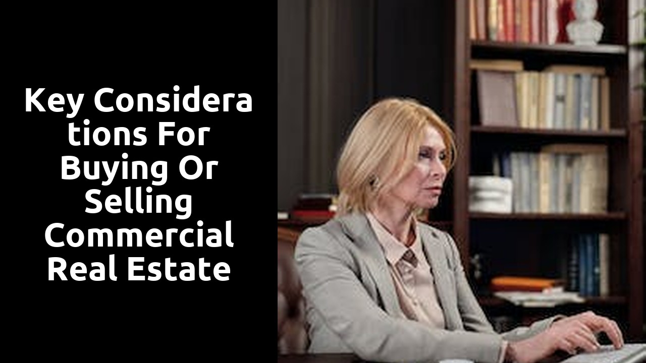 Key Considerations for Buying or Selling Commercial Real Estate