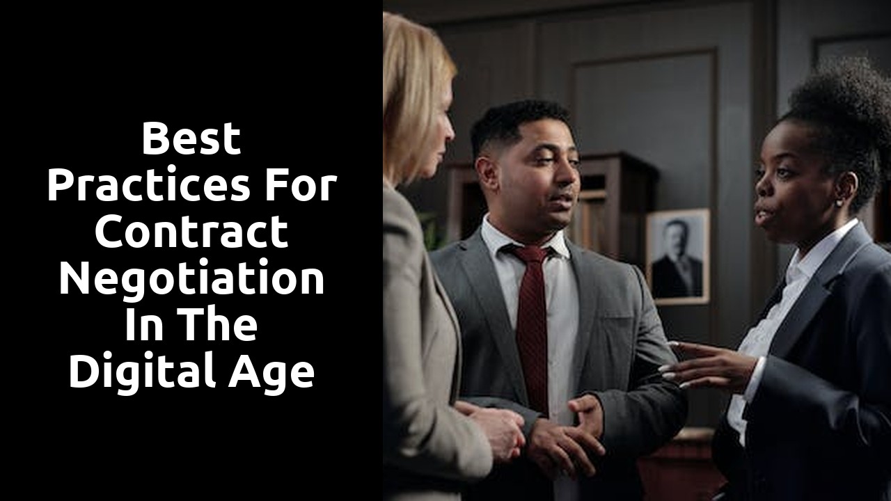 Best Practices for Contract Negotiation in the Digital Age