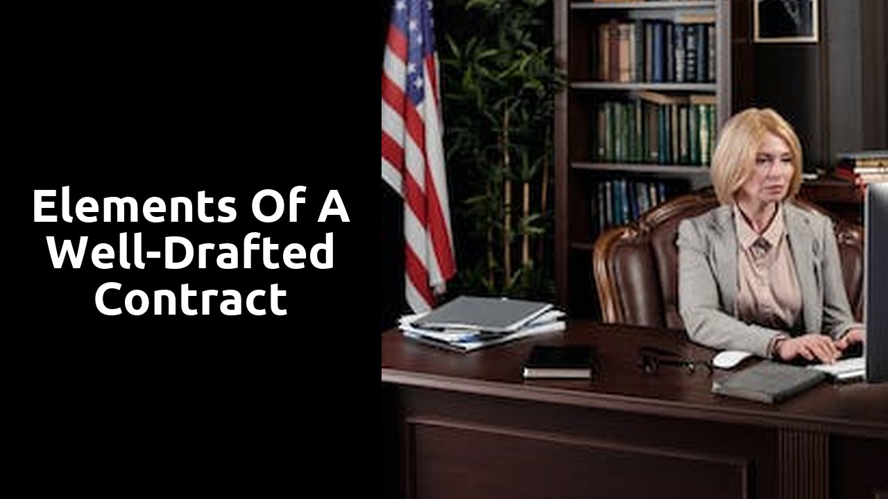 Elements of a Well-Drafted Contract