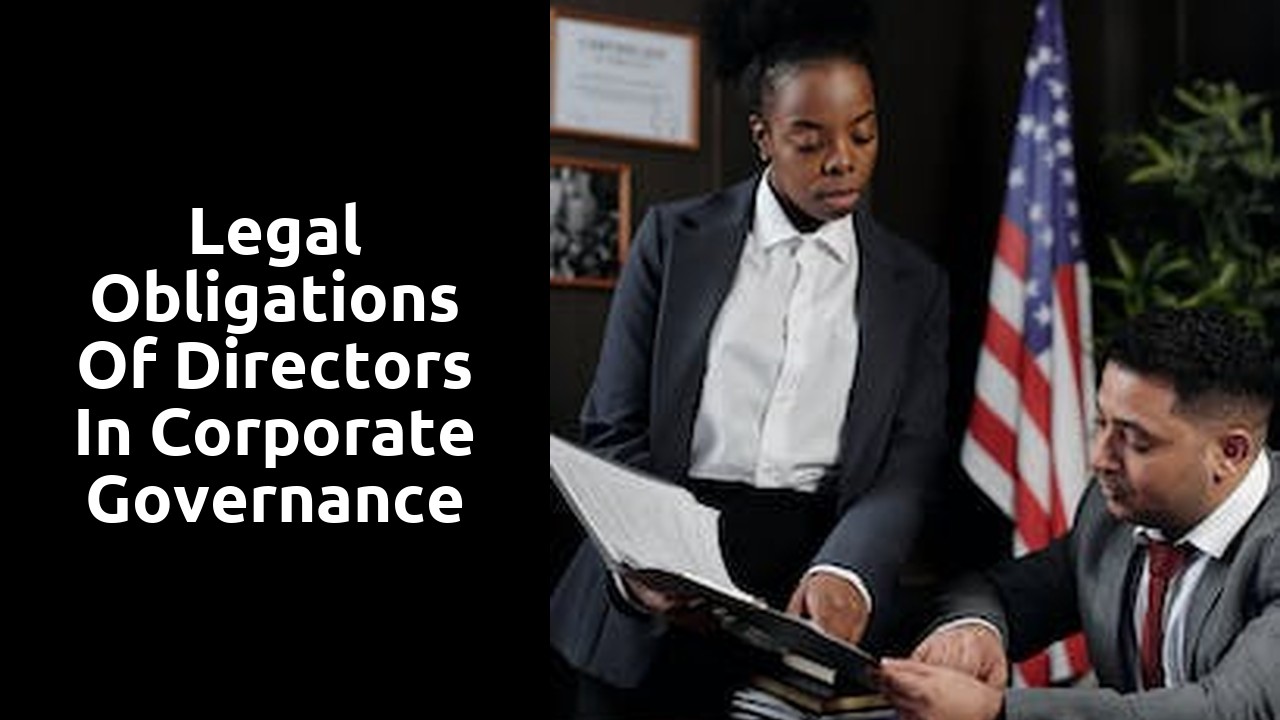 Legal Obligations of Directors in Corporate Governance