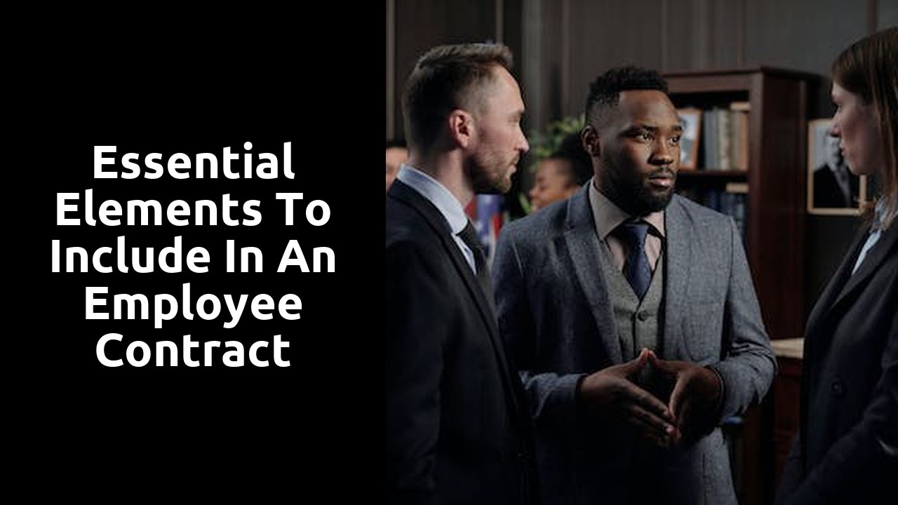 Essential Elements to Include in an Employee Contract